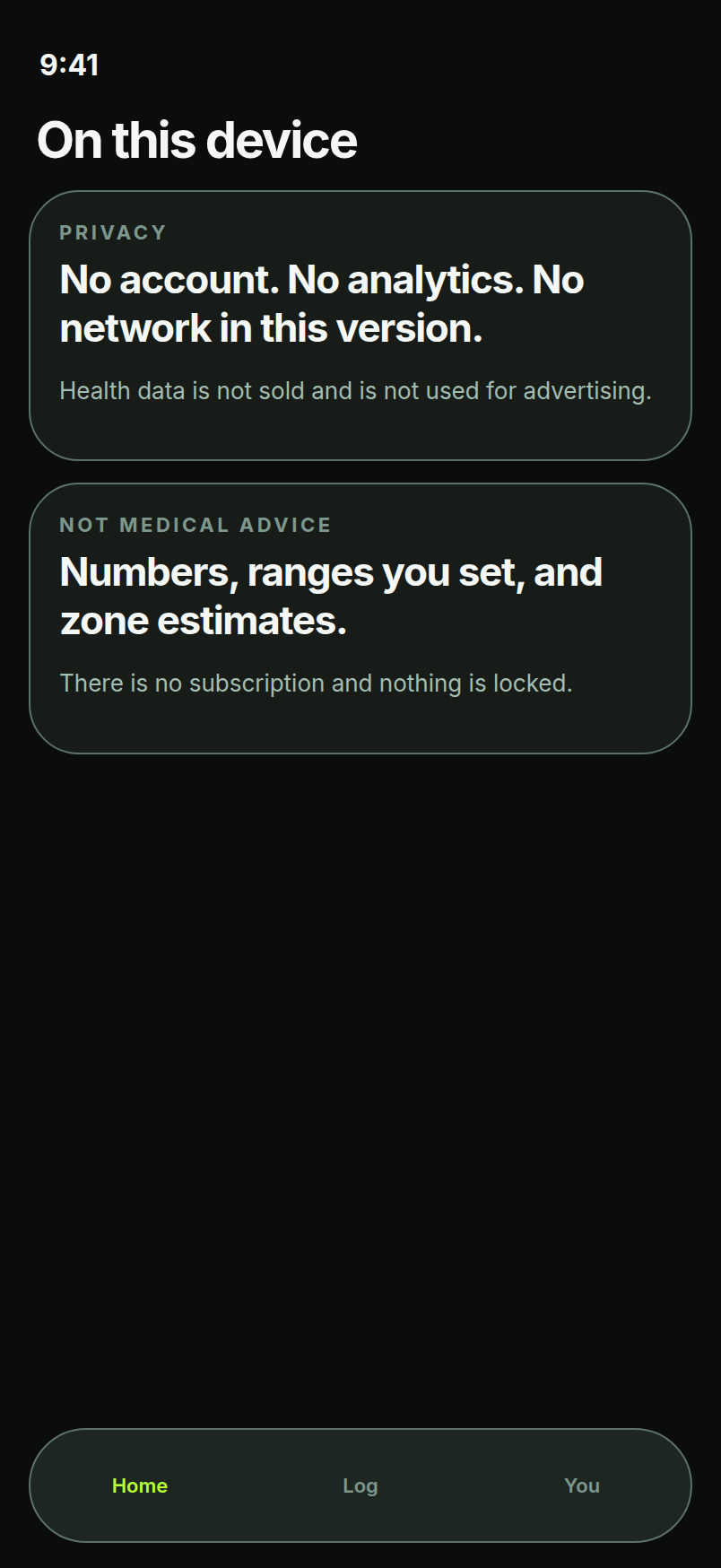 On this device screen: no account, no analytics